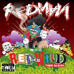 Redman - Red Gone Wild: Thee Album (2007)