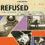 Refused - The Shape of Punk To Come (1997)
