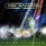 Rick Wakeman - Fields Of Green (1996)