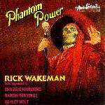 Rick Wakeman - Phantom Power (1990)