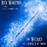 Rick Wakeman - The Wizard and The Forest Of All Dreams (2002)