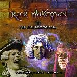 Rick Wakeman - Treasure Chest, Volume I: The Real Lisztomania (2002)