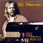 Rick Wakeman - Tribute To The Beatles (1997)