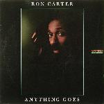 Ron Carter - Anything Goes (1975)
