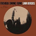 Sam Rivers - Fuchsia Swing Song (1965)