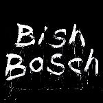 Bish Bosch (2012)