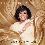 Shirley Bassey - I Owe It All To You (2020)