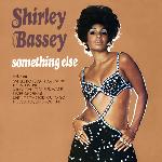 Shirley Bassey - Something Else (1971)