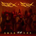 Shrezzers - SEX & SAX (2023)