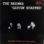 Skunks - Gettin`Started (1968)