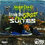 Snoop Dogg - From Tha Streets 2 Tha Suites (2021)