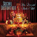 Social Distortion - Sex, Love And Rock 'N' Roll (2004)