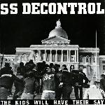 SS Decontrol - The Kids Will Have Their Say (1982)
