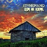 Stonehand - Дом На Холме (2017)