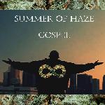 Summer Of Haze - Gospel (2012)