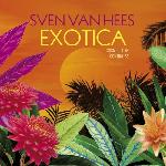 Sven Van Hees - Exotica (Cosmic Love Continues) (2007)
