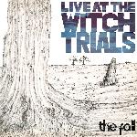 Live At The Witch Trials (1979)
