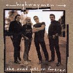 The Highwaymen - The Road Goes On Forever (1995)