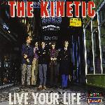 The Kinetic - Live Your Life (1967)