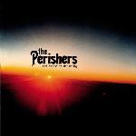 The Perishers - Let There Be Morning (2003)