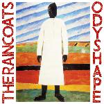 The Raincoats - Odyshape (1981)