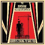 The Sunshine Underground - Nobody's Coming to Save You (2010)