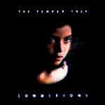 The Temper Trap - Conditions (2009)