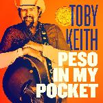 Toby Keith - Peso In My Pocket (2021)
