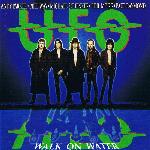 UFO - Walk On Water (1995)