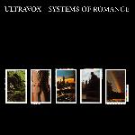Ultravox - Systems Of Romance (1978)