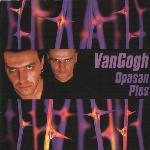 Van Gogh - Opasan Ples (1999)