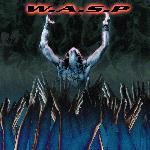 W.A.S.P. - The Neon God: Part 2 - The Demise (2004)