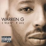 Warren G - I Want It All (1999)