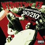 Wednesday 13 - Transylvania 90210: Songs Of Death, Dying And The Dead (2005)