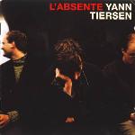 Yann Tiersen - L'Absente (2001)
