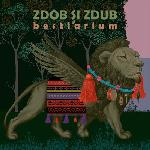 Zdob și Zdub - Bestiarium (2019)