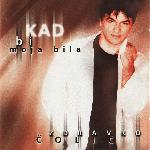 Kad Bi Moja Bila (1997)