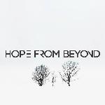 Hope From Beyond